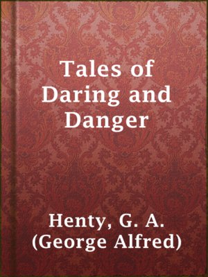 cover image of Tales of Daring and Danger